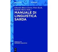 Eduardo Blasco Ferrer Manuale di linguistica sarda (Copertina rigida)