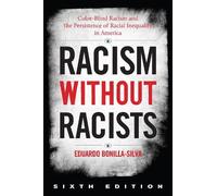 Eduardo Bonilla-Silva Racism without Racists (Copertina rigida)