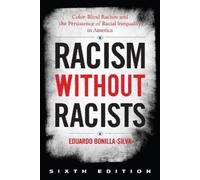 Eduardo Bonilla-Silva Racism without Racists (Tascabile)