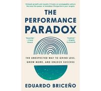 Eduardo Briceño The Performance Paradox (Tascabile)