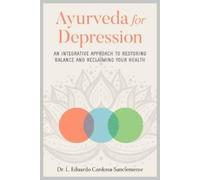Eduardo Cardona-Saclemente Ayurveda for Depression (Tascabile)