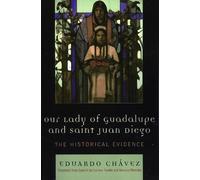 Eduardo Chávez Our Lady of Guadalupe and Saint Juan Diego (Tascabile)