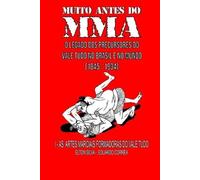 Eduardo Corrêa Elton Da Silva Muito Antes Do Mma (Tascabile)