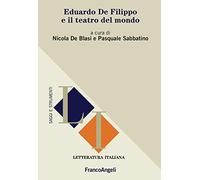 Eduardo de Filippo e il teatro del mondo