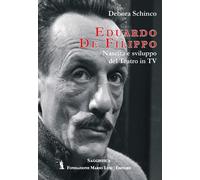 Eduardo De Filippo. Nascita e sviluppo del teatro in Tv