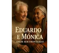 Eduardo e Mónica: Amor sem fronteiras