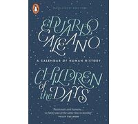 Eduardo Galeano Children of the Days (Tascabile)