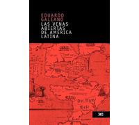 Eduardo Galeano Las venas abiertas de America Latina (Tascabile)