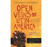 Eduardo Galeano Open Veins of Latin America (Tascabile)