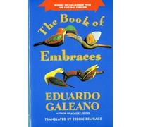 Eduardo Galeano The Book of Embraces (Tascabile)