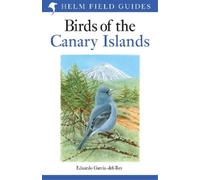 Eduardo Garcia-del-Re Field Guide to the Birds of the Canary Island (Tascabile)