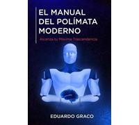 Eduardo Graco El Manual del Polímata Moderno (Tascabile)