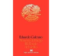 Eduardo H Galeano El Siglo del Viento (Tascabile) Memoria del Fuego
