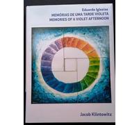 eduardo iglesias memorias de uma tarde violeta