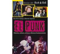 Eduardo Izquierdo Eloy Pérez Ladaga El Punk (Tascabile) Guías del Rock & Roll