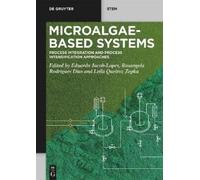 Eduardo Jacob-Lopes Microalgae-Based Systems (Tascabile) De Gruyter STEM