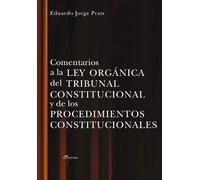 Eduardo Jorge P Comentarios a la Ley Organica del Tribunal Constituc (Tascabile)