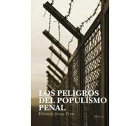 Eduardo Jorge Prats Los Peligros del Populismo Penal (Tascabile)