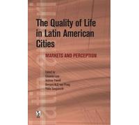 Eduardo Lora The Quality of Life in Latin American Cities (Tascabile)