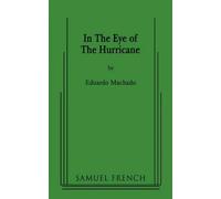 Eduardo Machado In the Eye of the Hurricane (Tascabile)