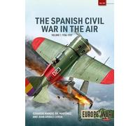 Eduardo Manuel Gil Martinez Juan Ar The Spanish Civil War in the Ai (Tascabile)