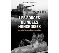 Eduardo Manuel Gil Martinez Les Forces Blindes Hongroises (Copertina rigida)