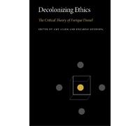 Eduardo Mendieta Decolonizing Ethics (Tascabile)
