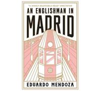 Eduardo Mendoza An Englishman in Madrid (Tascabile)