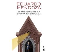 Eduardo Mendoza El misterio de la cripta embrujada (Biblioteca Eduar (Tascabile)
