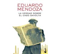 Eduardo Mendoza La verdad sobre el caso Savolta (Biblioteca Eduardo (Tascabile)