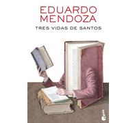 Eduardo Mendoza Tres vidas de santos (Booket, 5010,12) (Tascabile)