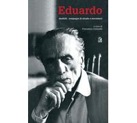 Eduardo. Modelli, compagni di strada e successori - Pallotta Alberto
