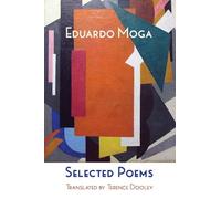Eduardo Moga Selected Poems (Tascabile)