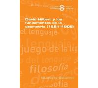 Eduardo N Giova David Hilbert y los fundamentos de la geometria (189 (Tascabile)