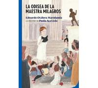 Eduardo Otálora La Odisea de la Maestra Milagros / Teacher Milagros (Tascabile)