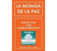 Eduardo Pazos-Torres La Morada De La Paz (Tascabile)