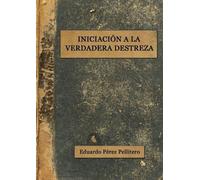 Iniciación a la Verdadera Destreza