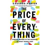 Eduardo Porter The Price of Everything (Tascabile)