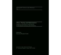 Eduardo Posada-Carbo Wars, Parties and Nationalism (Tascabile)