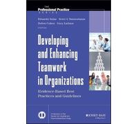 Eduardo Salas Developing and Enhancing Teamwork in Organizati (Copertina rigida)