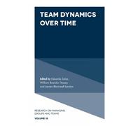 Eduardo Salas Team Dynamics Over Time (Copertina rigida)