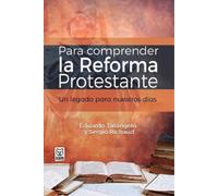Eduardo Tatángelo Para Comprender La Reforma Protestante (Tascabile)