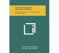 Eduardo Torroja The Structures Of Eduardo Torroja (Tascabile)