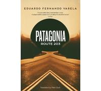 Eduardo Varela Patagonia Route 203 (Tascabile)