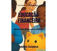 Educação Financeira Para Crianças
