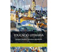 EDUCACIÓ LITERÀRIA: Llengua catalana i literatura (Batxillerat)