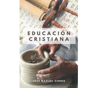 Educación Cristiana: Mi relación con Dios, con mi prójimo y conmigo mismo: 1
