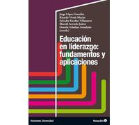 Educación en liderazgo: fundamentos y aplicaciones