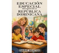 Educación Especial Inclusiva en la República Dominicana