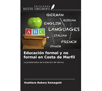 Educación formal y no formal en Costa de Marfil: La problemática de la elección del idioma